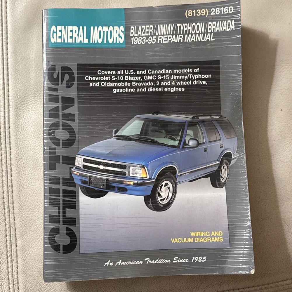 General Motors Chevy Blazer Jimmy Bravada 1983-1995 Chilton's Repair Manual 8139